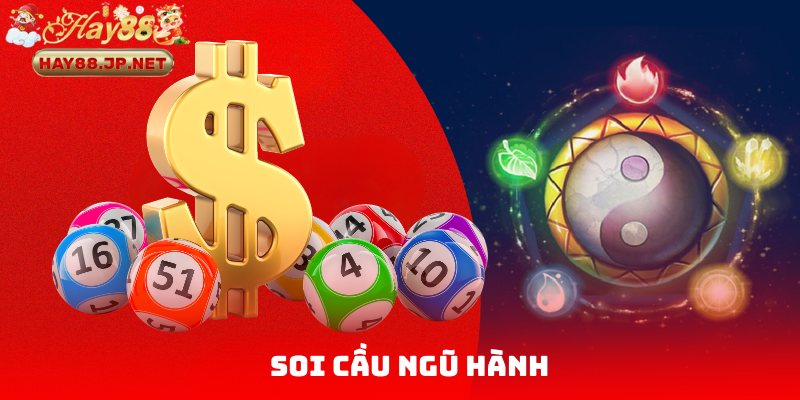 Soi Cầu Ngũ Hành Chuẩn - Chiến Lược Cược Thông Minh HAY88
